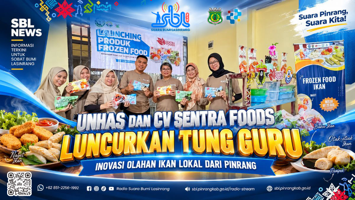 Unhas dan CV Sentra Foods Luncurkan Tung Guru, Inovasi Olahan Ikan Lokal dari Pinrang