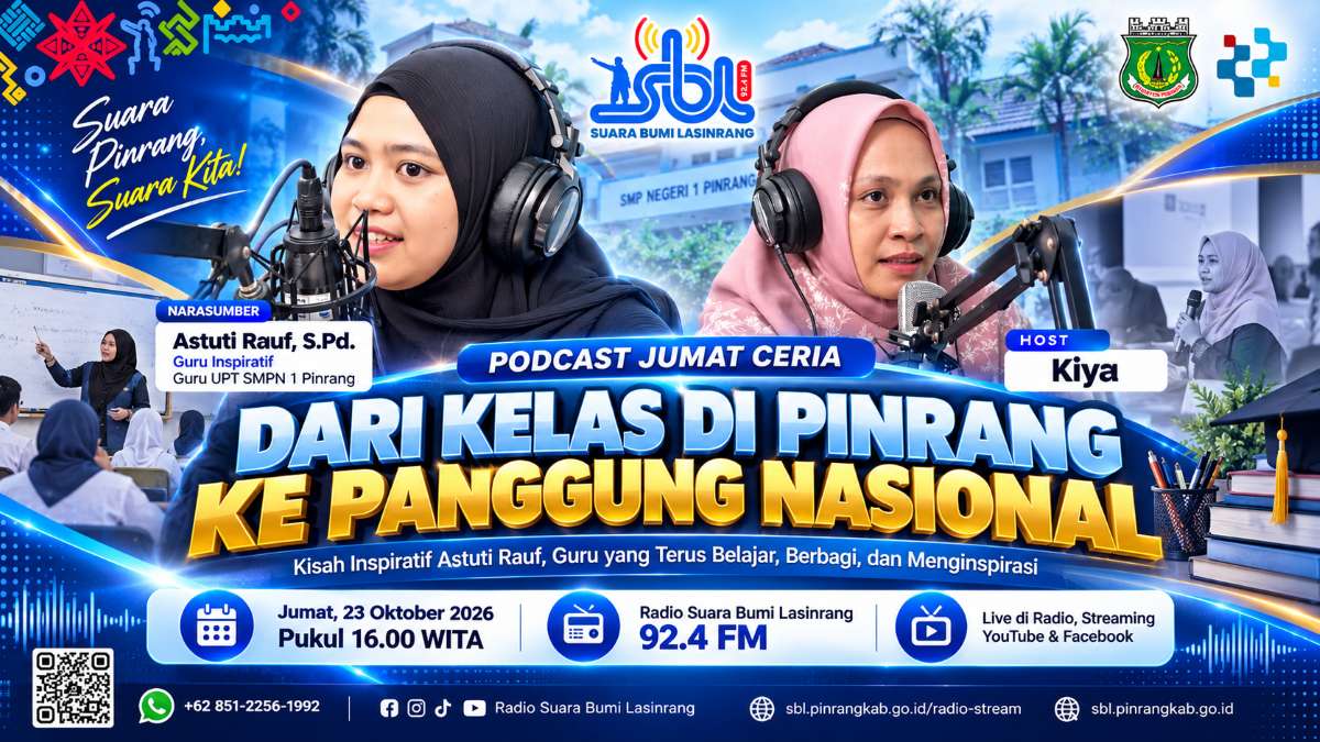 Dari Kelas di Pinrang ke Panggung Nasional, Kisah Inspiratif Astuti Rauf Diangkat dalam Jumat Ceria Radio SBL